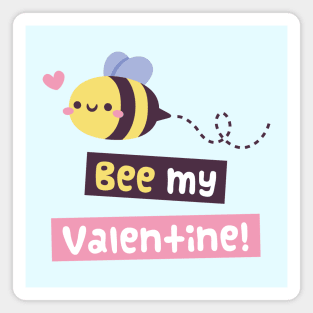 Kawaii Bee My Valentine Pun Magnet